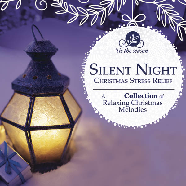 Silent Night: Christmas Stress Relief
