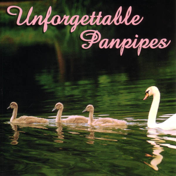 Unforgettable Panpipes
