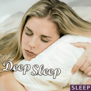 Sleep: Deep Sleep