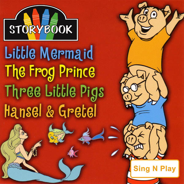 Image for Storybook Storytellers: Little Mermaid, The Frog Prince, Three Little Pigs, Hansel & Gretel