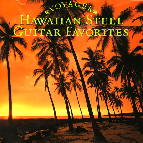 Voyager Series - Hawaiian Steel Guitar Favorites