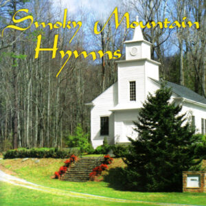 Smoky Mountain Hymns