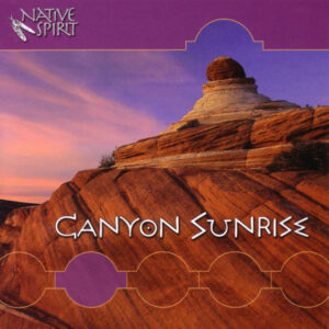 Native Spirit: Canyon Sunrise