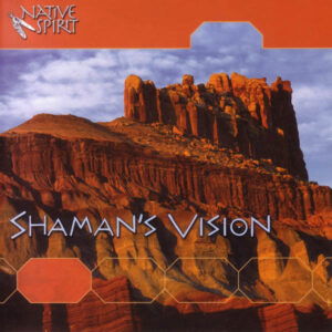 Native Spirit: Shaman's Vision
