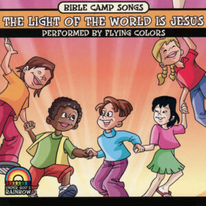 Bible Camp Songs - The Light of the World Is Jesus