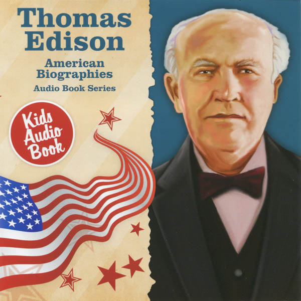 American Biographies: Thomas Edison