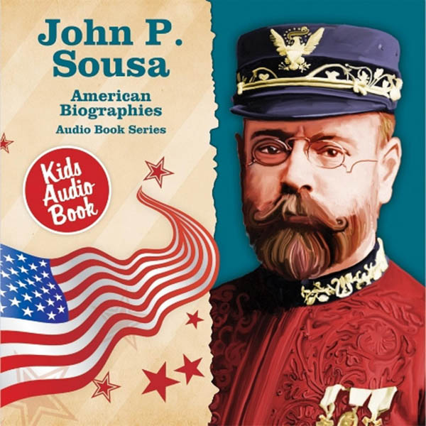 Image for American Biographies: John P. Sousa