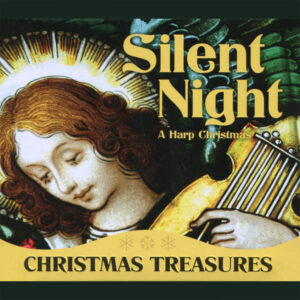 Christmas Treasures: Silent Night: A Harp Christmas