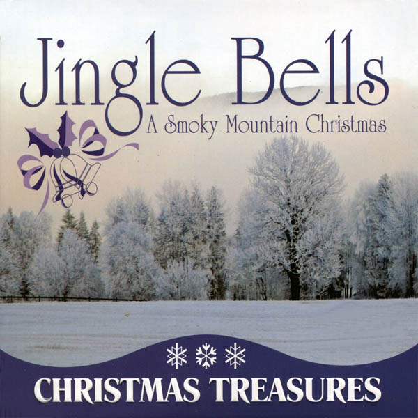 Image for Christmas Treasures: Jingle Bells: A Smoky Mountain Christmas