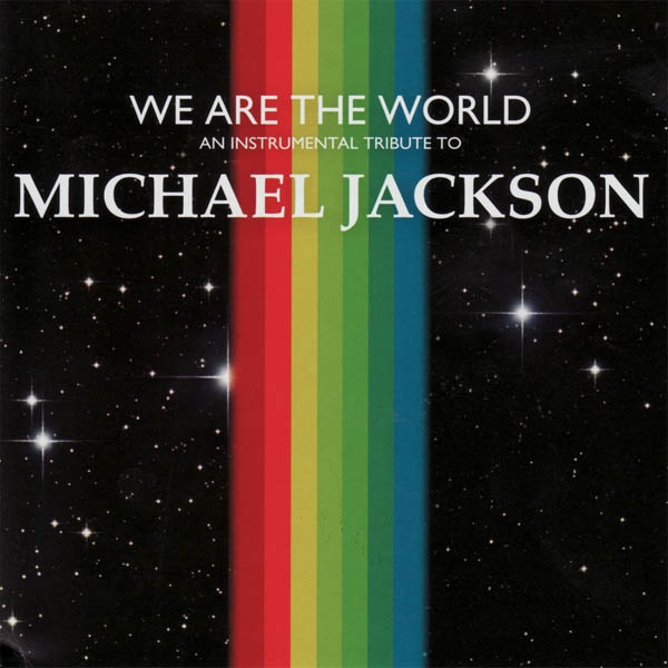 We Are The World - An Instrumental Tribute to Michael Jackson