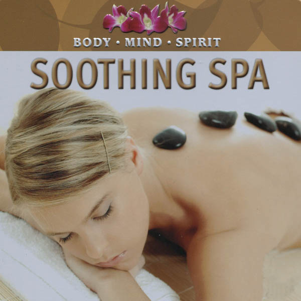 Image for Body / Mind / Spirit: Soothing Spa