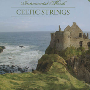 Instrumental Moods: Celtic Strings