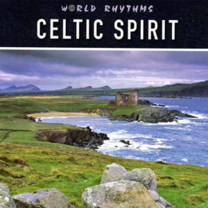 World Rhythms: Celtic Spirit