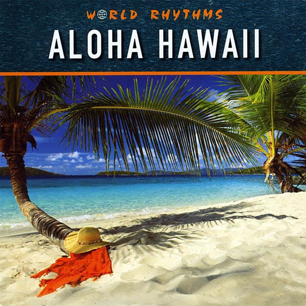 Image for World Rhythms: Aloha Hawaii