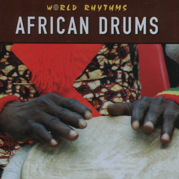 Image for World Rhythms: African Drums