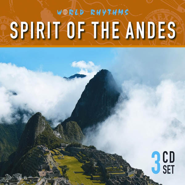 Image for World Rhythms: Spirit of the Andes