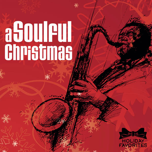 Image for Holiday Favorites: A Soulful Christmas