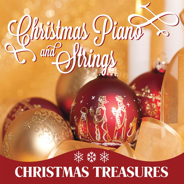 Christmas Treasures: Christmas Piano and Strings
