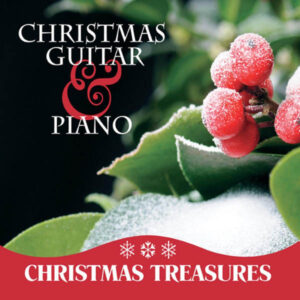 Christmas Treasures: Christmas Guitar & Piano