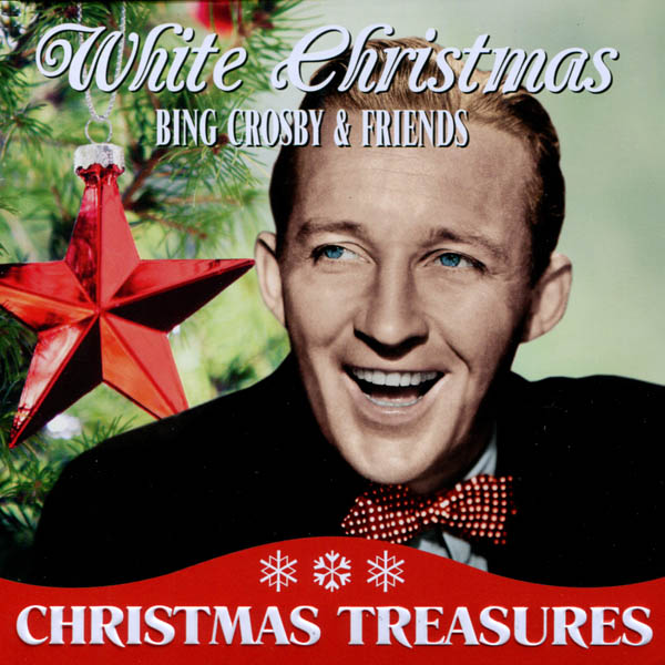 Image for White Christmas: Bing Crosby & Friends
