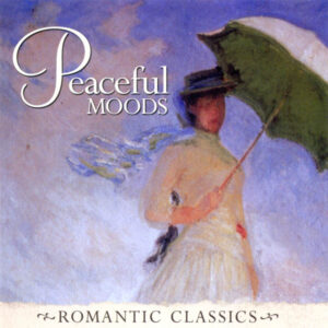 Romantic Classics: Peaceful Moods