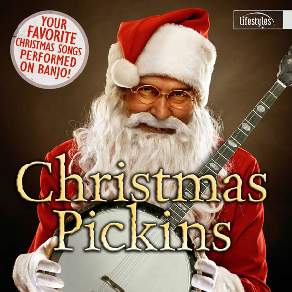 Image for Christmas Pickins: A Banjo Christmas