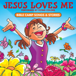 Bible Camp Stories - Jesus Loves Me