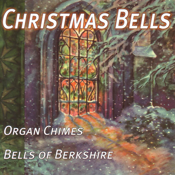 Image for Bells Of Berkshire/ Organ Chimes