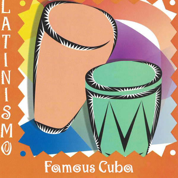 Latinismo: Famous Cuba