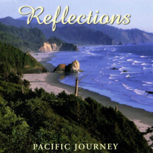 Reflections: Pacific Journey