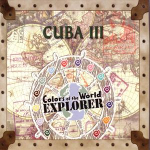 Colors of the World Explorer: Cuba III