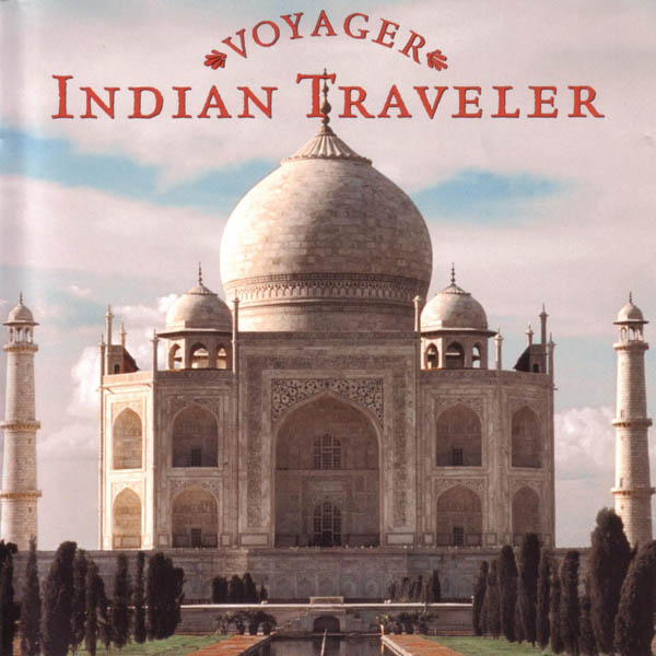 Voyager Series - Indian Traveler