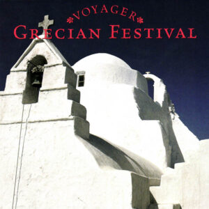 Voyager Series - Grecian Festival