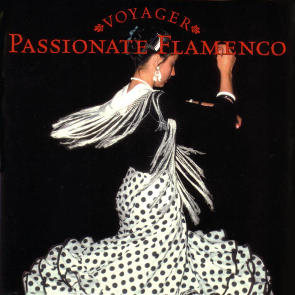 Voyager Series - Passionate Flamenco