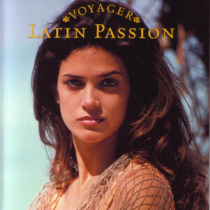 Voyager Series - Latin Passion