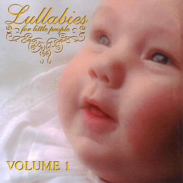 Lullabies For Little People Volume 1