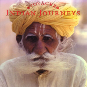 Voyager Series - Indian Journeys