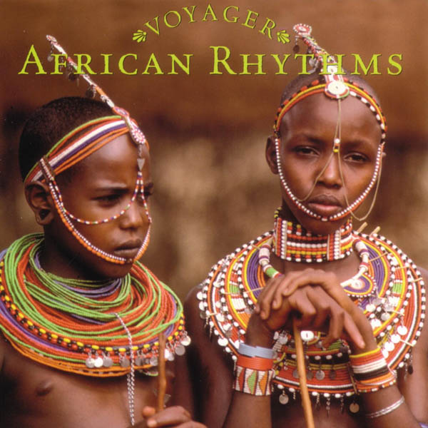 Voyager Series - African Rhythms