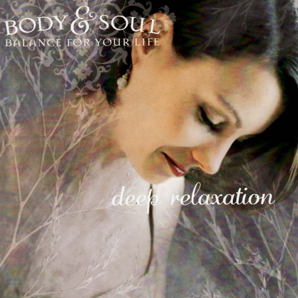 Image for Body & Soul: Deep Relaxation
