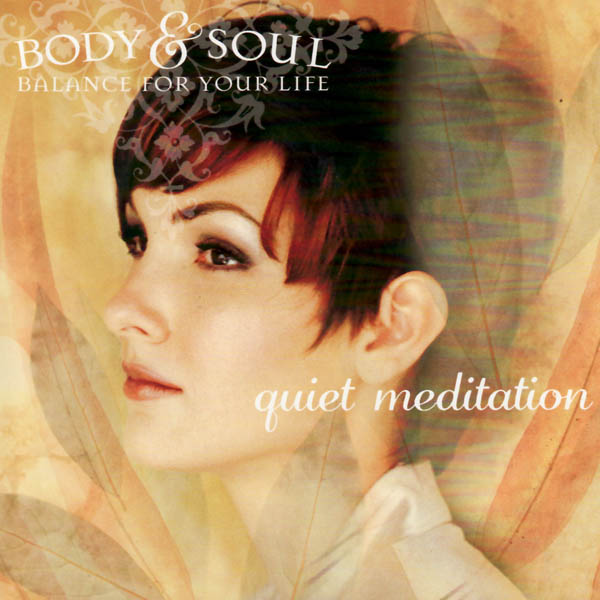 Body & Soul: Quiet Meditation