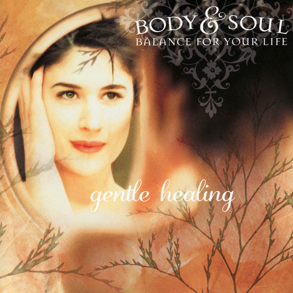 Image for Body & Soul: Gentle Healing