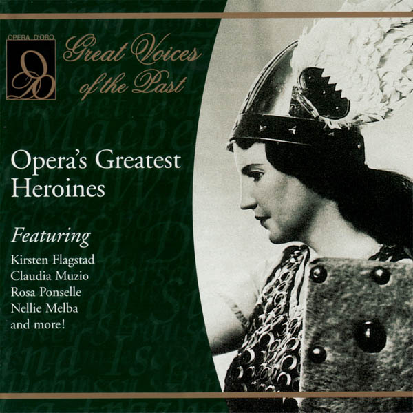 Image for Great Voices of the Past: Opera’s Greatest Heroines