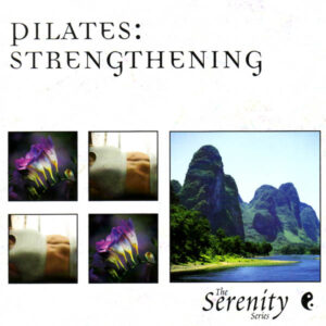 Pilates: Strengthening