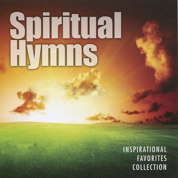 Image for Spiritual Hymns – Inspirational Favorites Collection