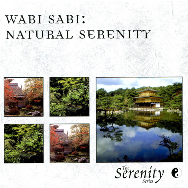 Wabi Sabi: Natural Serenity