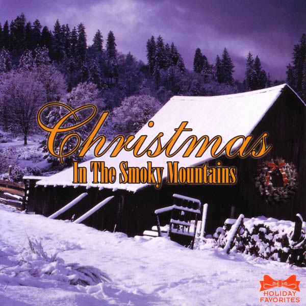 Image for Holiday Favorites: Christmas In The Smoky Mountains