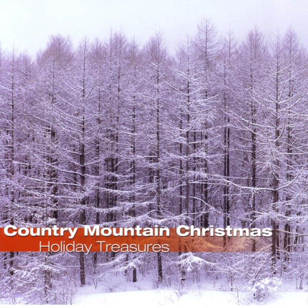 Image for Holiday Treasures: Country Mountain Christmas