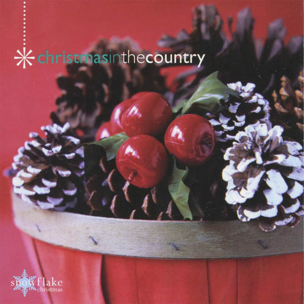 Image for Snowflake Christmas Series: Christmas in the Country