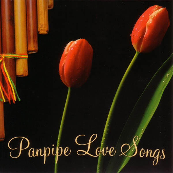 Panpipe Love Songs