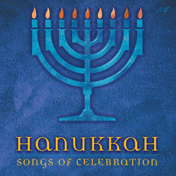 Hanukkah Songs of Celebration